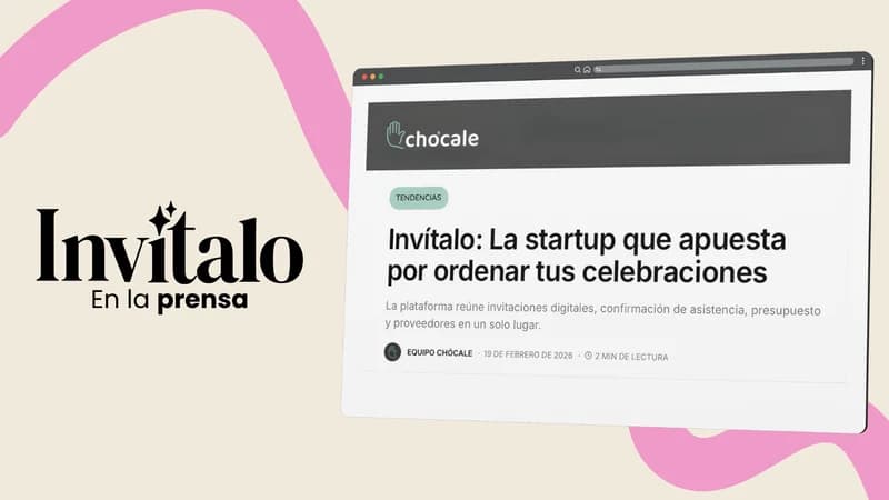 Invítalo en la prensa destacado por Chócale como startup chilena para organizar celebraciones en un solo lugar
