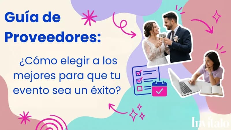 Guía de proveedores para eventos y matrimonios en Chile, con checklist de organización y pareja celebrando su gran día.
